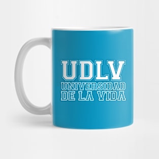 Universidad de la Vida Mug